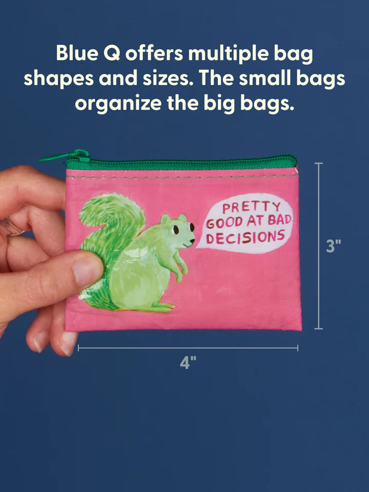 Blue Q Good at Bad Decisions Coin Purse
